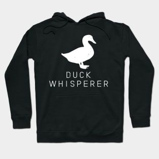 Duck Whisperer Hoodie